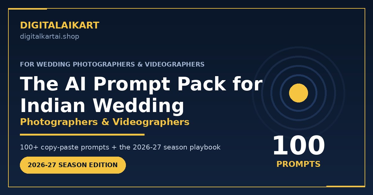 The AI Prompt Pack for Indian Wedding Photographers & Videographers