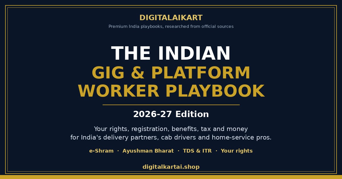 The Indian Gig & Platform Worker Playbook 2026-27